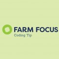 Farm Focus Coding Tip 2