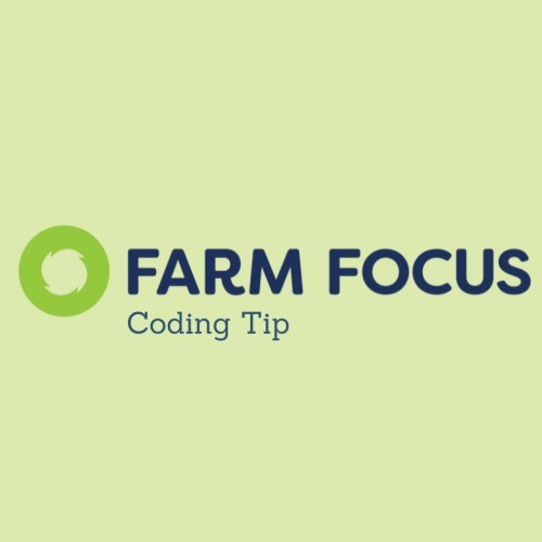 Farm Focus Coding Tip 2